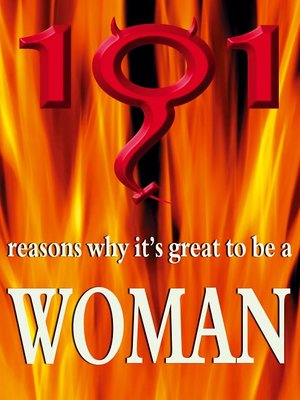 cover image of 101 Reasons Why It's Great to be a Woman